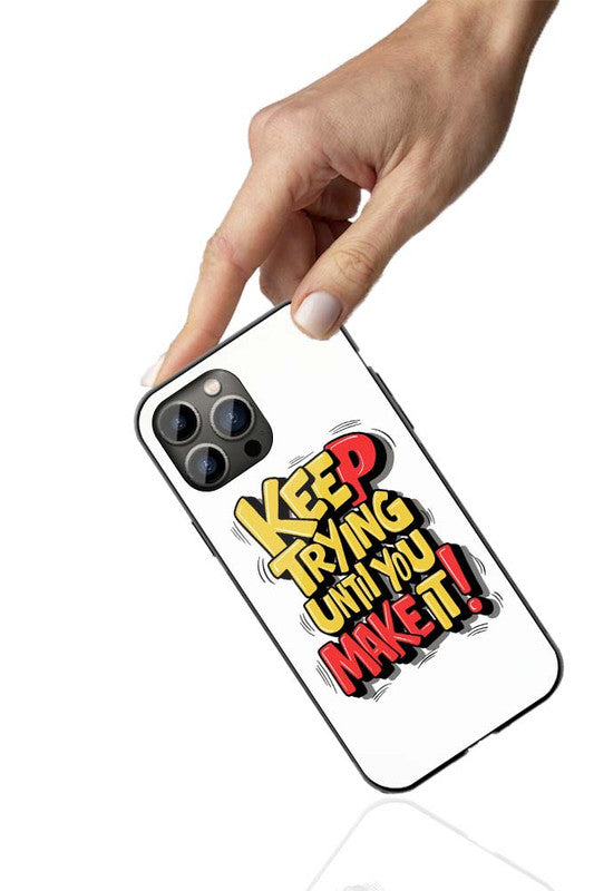 Keep Trying Phone Cover | Glass Case
