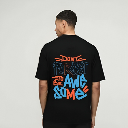 dont forget to be awesome | Oversize T-Shirt
